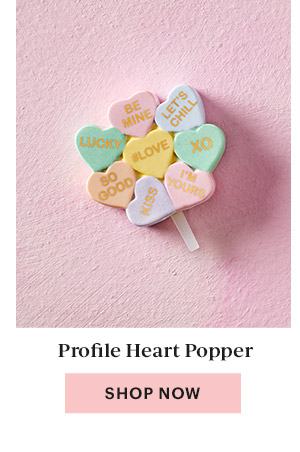 Profile Heart Popper  [SHOP NOW]