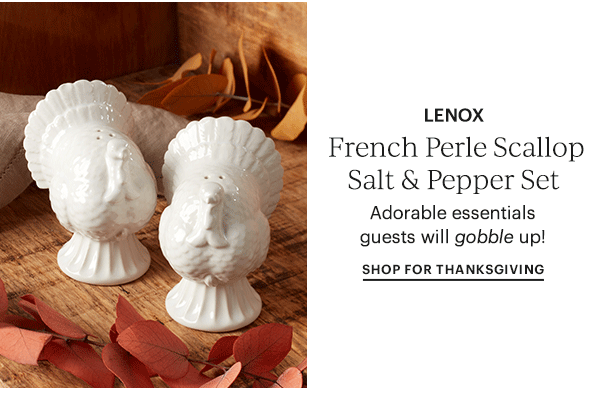LENOX  French Perle Scallop Salt & Pepper Set  Adorable essentials guests will gobble up!  SHOP FOR THANKSGIVING