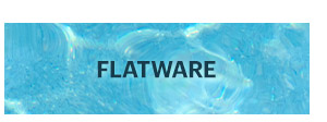 FLATWARE