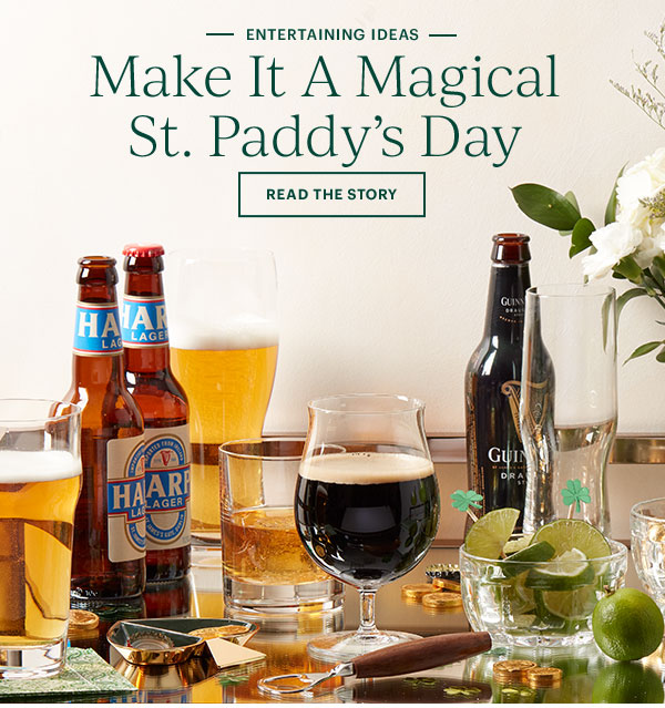 — ENTERTAINING IDEAS — Make It A Magical St. Paddy's Day   READ THE STORY