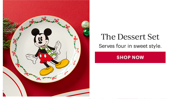 The Dessert Set  Serves four in sweet style.  [SHOP NOW]
