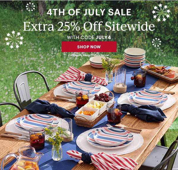 4TH OF JULY SALE  Extra 25% Off Sitewide  WITH CODE JULY4  [SHOP NOW] Exclusions apply. Details below.