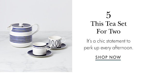 5) This Tea Set For Two: It's chic statement to perk up every afternoon. SHOP NOW