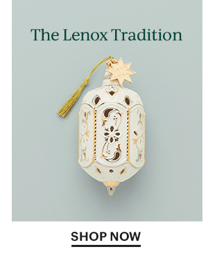 The Lenox Tradition. SHOP NOW