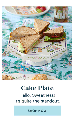 Cake Plate  Hello, Sweetness!  It's quite the standout.  [SHOP NOW]