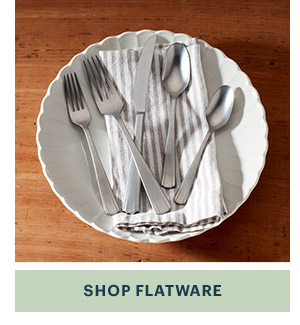 SHOP FLATWARE