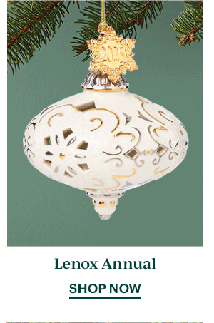 Lenox Annual  SHOP NOW