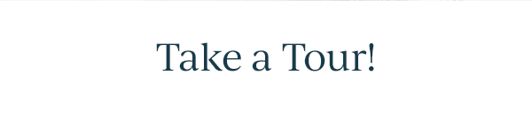 Take a Tour!