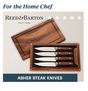 For the Home Chef  ASHER STEAK KNIVES