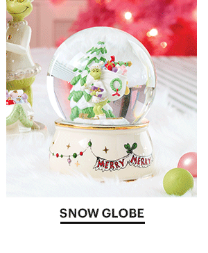 SNOW GLOBE
