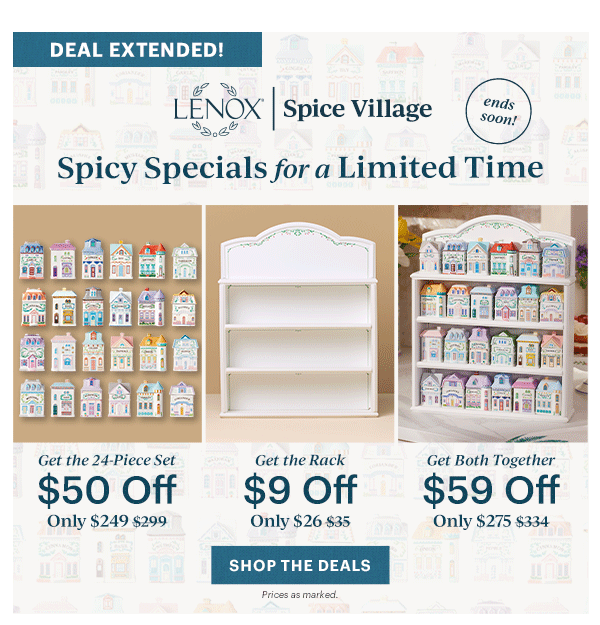 DEAL EXTENDED!  LENOX | Spice Village  ends soon!  Spicy Specials for a Limited Time  [SHOP THE DEALS] Prices as marked.