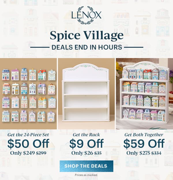 LENOX  Spice Village  -DEALS END IN HOURS-  [SHOP THE DEALS] Prices as marked.