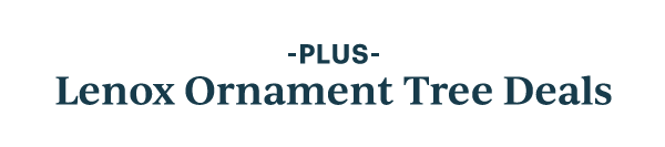 -PLUS-  Lenox Ornament Tree Deals