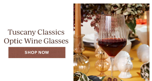 Tuscany Classics Optic Wine Glasses  [SHOP NOW]