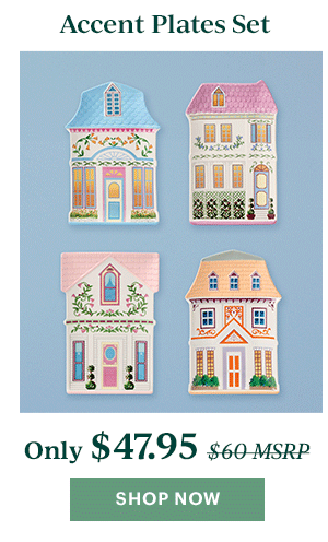 Accent Plates Set  Only $47.95  [SHOP NOW]