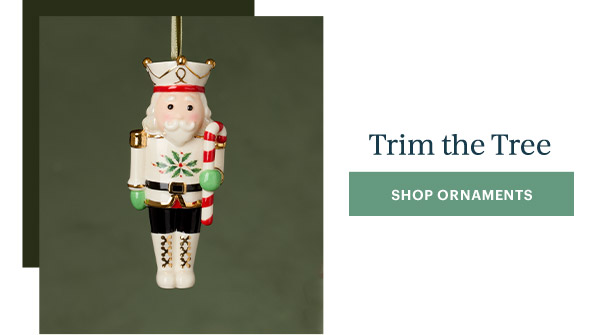 Trim the Tree  [SHOP ORNAMENTS]