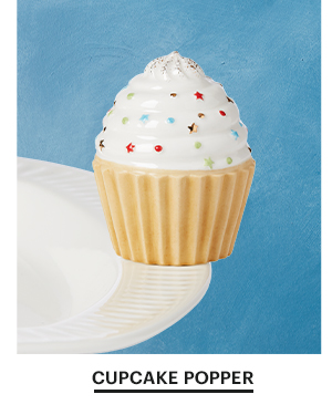CUPCAKE POPPER