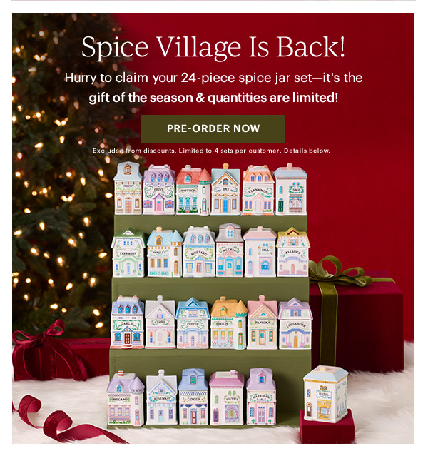 Spice Village Is Back!  Hurry to claim your 24-piece spice jar set—it's the gift of the season & quantities are limited!  [PRE-ORDER NOW] Excluded from discounts. Limited to 4 sets per customer. Details below.