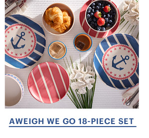 AWEIGH WE GO 18-PIECE SET