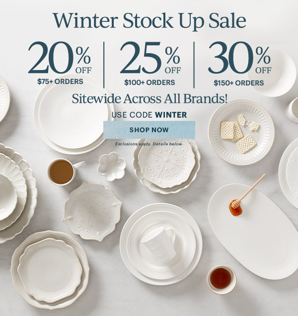 Winter Stock Up Sale  20% OFF $75+ ORDERS  |  25% OFF $100+ ORDERS  |  30% OFF $150+ ORDERS  Sitewide Across All Brands!  USE CODE WINTER  [SHOP NOW] Exclusions apply. Details below.