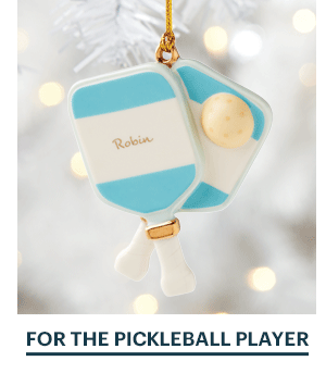 FOR THE PICKLEBALL PLAYER