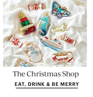 The Christmas Shop  EAT, DRINK & BE MERRY