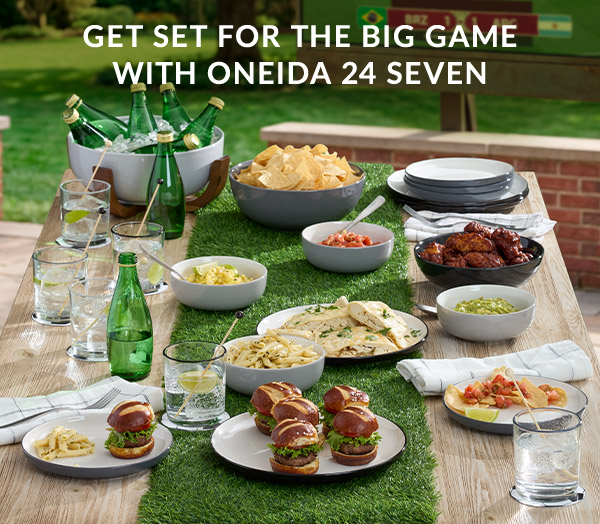 GET SET FOR THE BIG GAME WITH ONEIDA 24 SEVEN