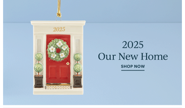 2025 Our New Home  SHOP NOW