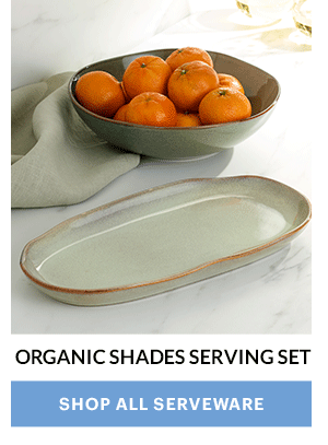 ORGANIC SHADES SERVING SET  [SHOP ALL SERVEWARE]