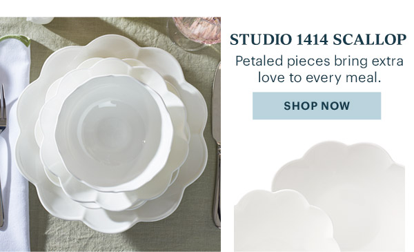 STUDIO 1414 SCALLOP  Petaled pieces bring extra love to every meal.  [SHOP NOW]