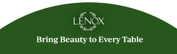 Bring Beauty to Every Table
