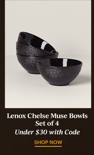 Lenox Chelse Muse Bowls Set of 4  Under $30 with Code  SHOP NOW