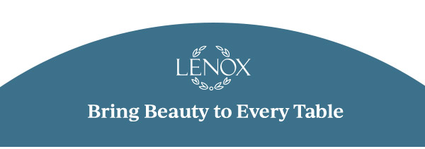 Bring Beauty to Every Table