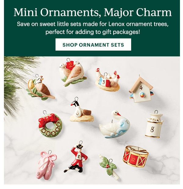 Mini Ornaments, Major Charm  Save on sweet little sets made for Lenox ornament trees, perfect for adding to gift packages!  [SHOP ORNAMENT SETS]