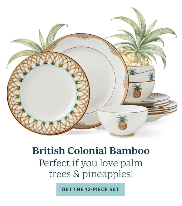 British Colonial Bamboo  Perfect if you love palm trees & pineapples!  [GET THE 12-PIECE SET]
