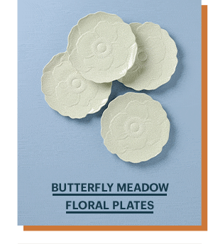 BUTTERFLY MEADOW FLORAL PLATES
