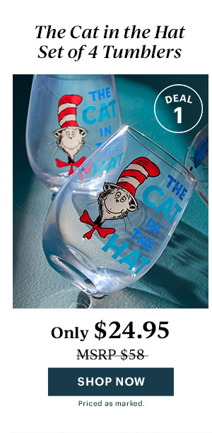 The Cat in the Hat Set of 4 Tumblers  Only $24.95  [SHOP NOW] Priced as marked.