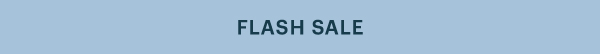 FLASH SALE
