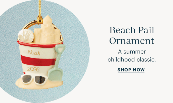 Beach Pail Ornament  A summer childhood classic.  SHOP NOW