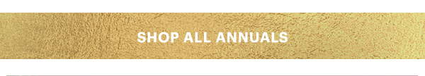 SHOP ALL ANNUALS