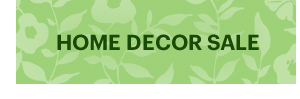 HOME DECOR SALE