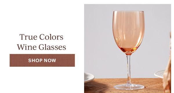 True Colors Wine Glasses  [SHOP NOW]