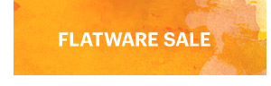 FLATWARE SALE
