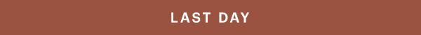 LAST DAY