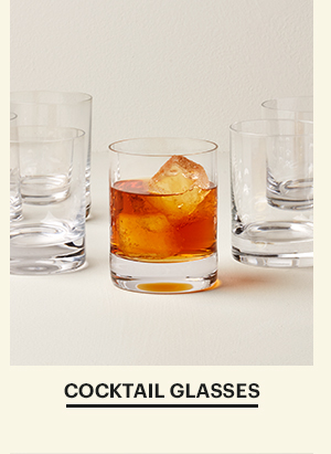 COCKTAIL GLASSES