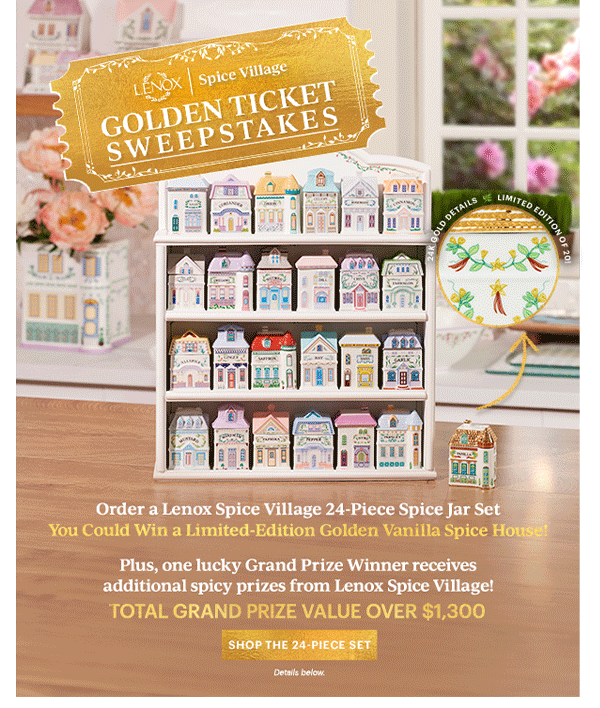 LENOX | Spice Village  GOLDEN TICKET SWEEPSTAKES  [SHOP THE 24-PIECE SET] Details below.