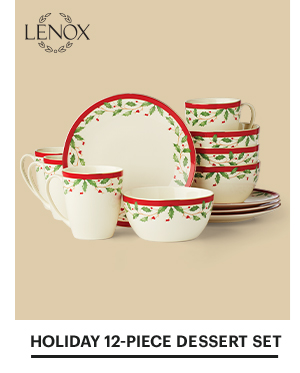 HOLIDAY 12-PIECE DESSERT SET