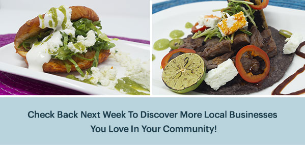 Check Back Next Week To Discover More Local Businesses You Love In Your Community! 