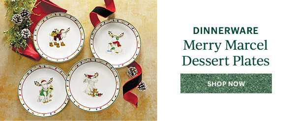 DINNERWARE  Merry Marcel Dessert Plates  [SHOP NOW]
