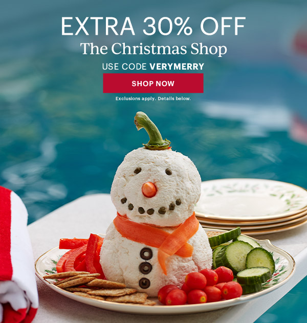 EXTRA 30% OFF  The Christmas Shop  USE CODE VERYMERRY  [SHOP NOW] Exclusions apply. Details below.